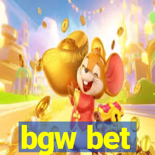 bgw bet